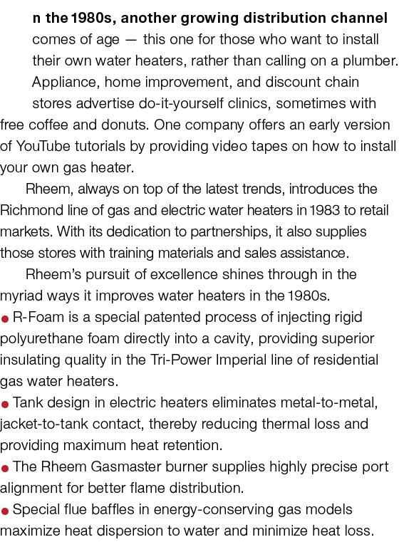 n the 1980s, another growing distribution channel comes of age — this one for those who want to install their own wat...