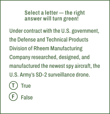 T,F,Select a letter — the right answer will turn green! Under contract with the U.S. government, the Defense and Tech...